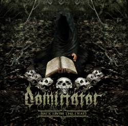 Dominator : Back from the Dead